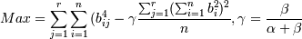 Max = \sum_{j=1}^r \sum_{i=1}^n {(b_{ij}^4} - \gamma \frac {\sum_{j=1}^r (\sum_{i=1}^n {b_i^2})^2}{n} , \gamma = \frac{\beta} {\alpha+\beta}